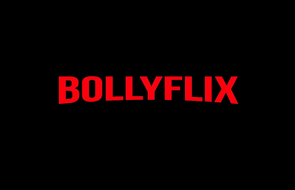 Bollyflix: Bollyflix: 7 Reasons Why You Need It In Your Life! - kemhrmn