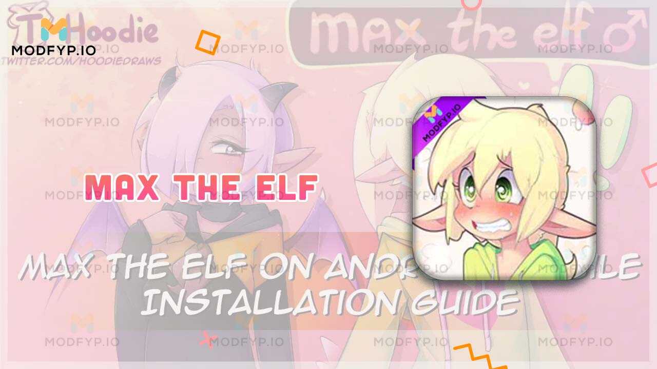 max the elf download apk