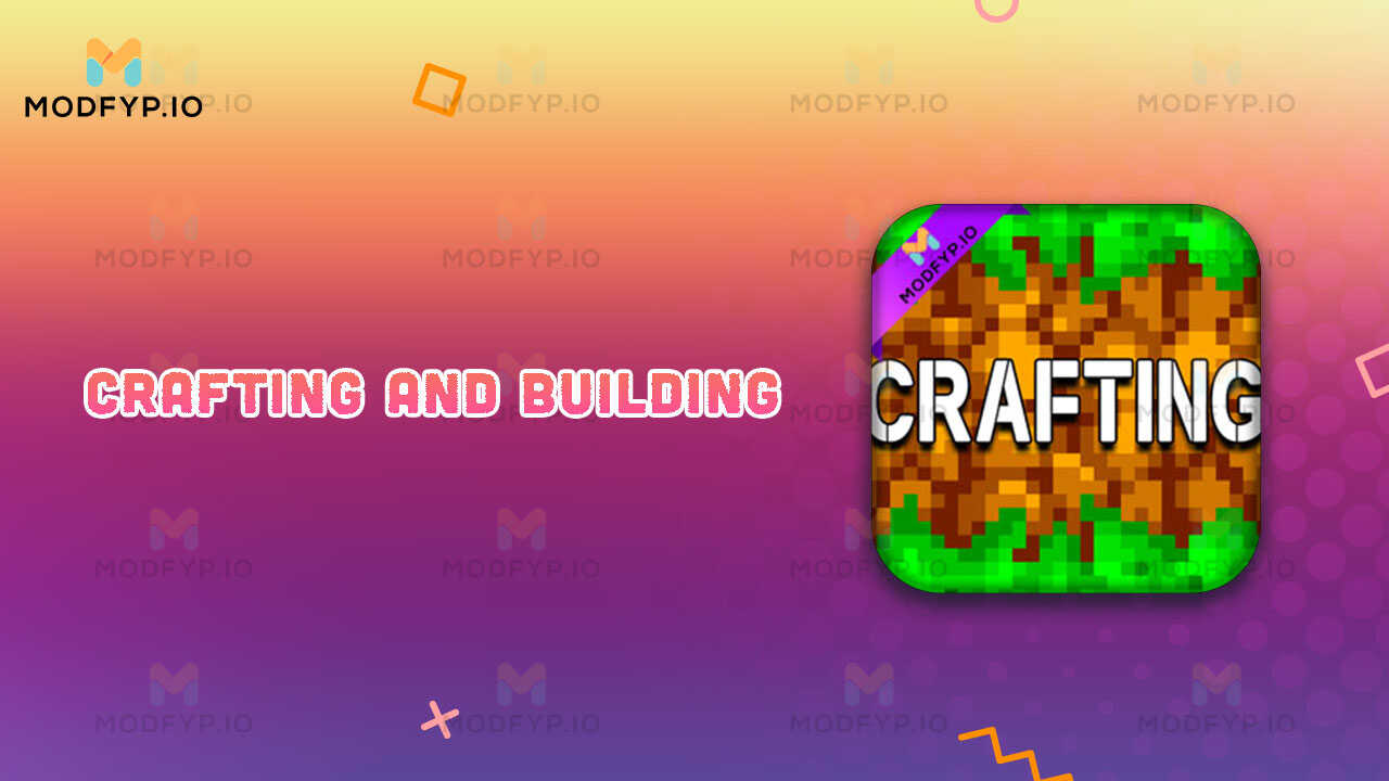 Crafting and Building APK 1.21.93.136 Download latest version